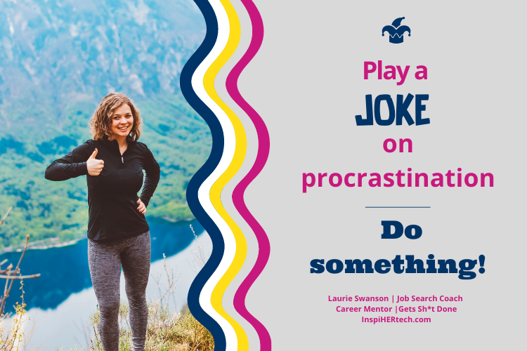 Procrastinate No More!