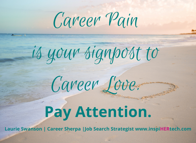 Find Your Career Passion through Your Career Pain!