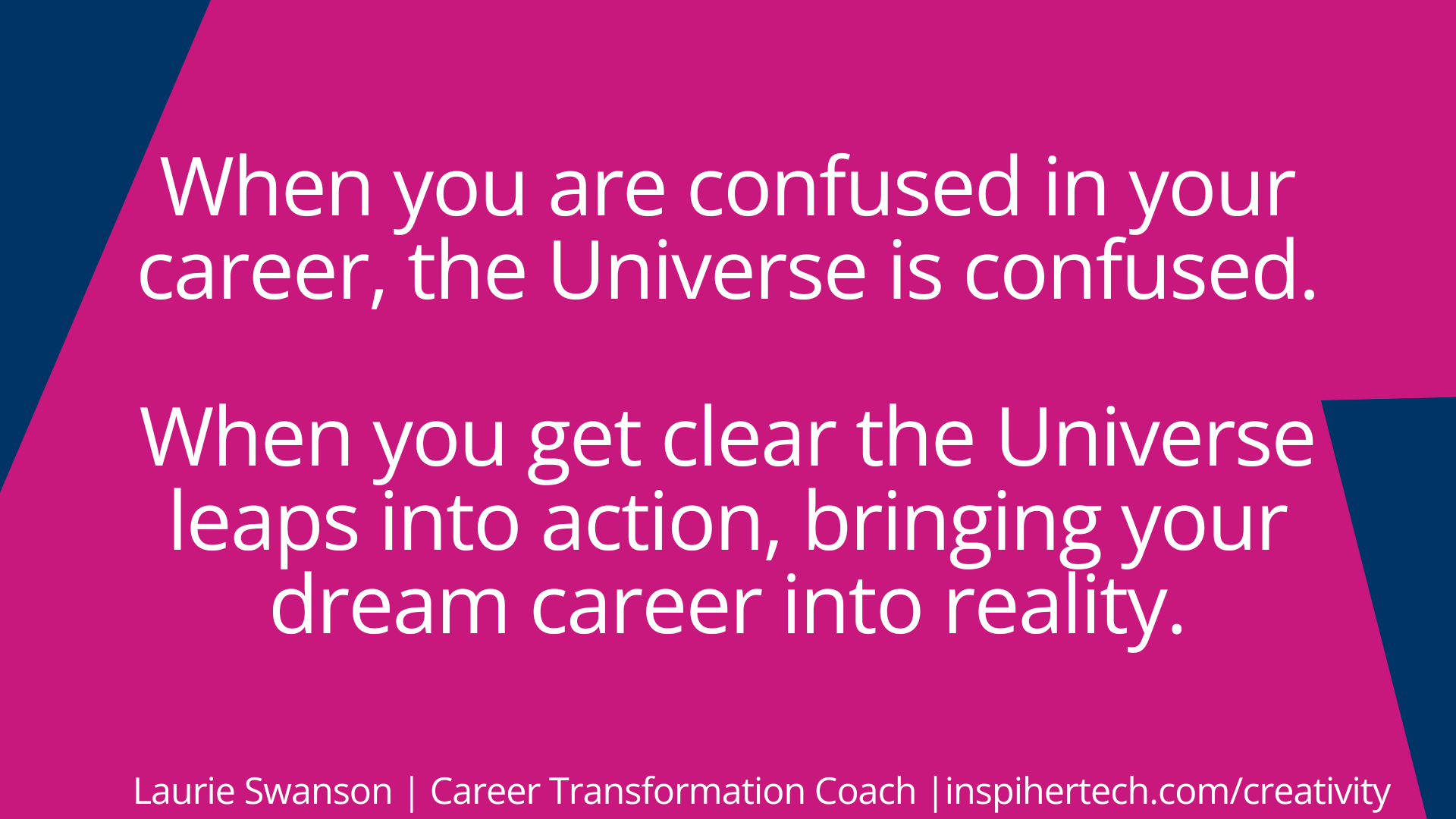 How to Stop Confusing the Universe and Get What You Really Want