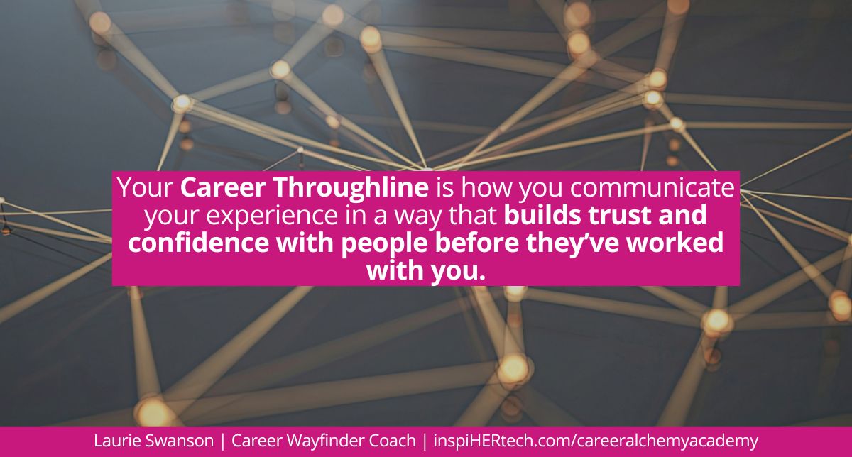 Career Throughline: How to Tell Your Career Story When the Path Isn’t Linear